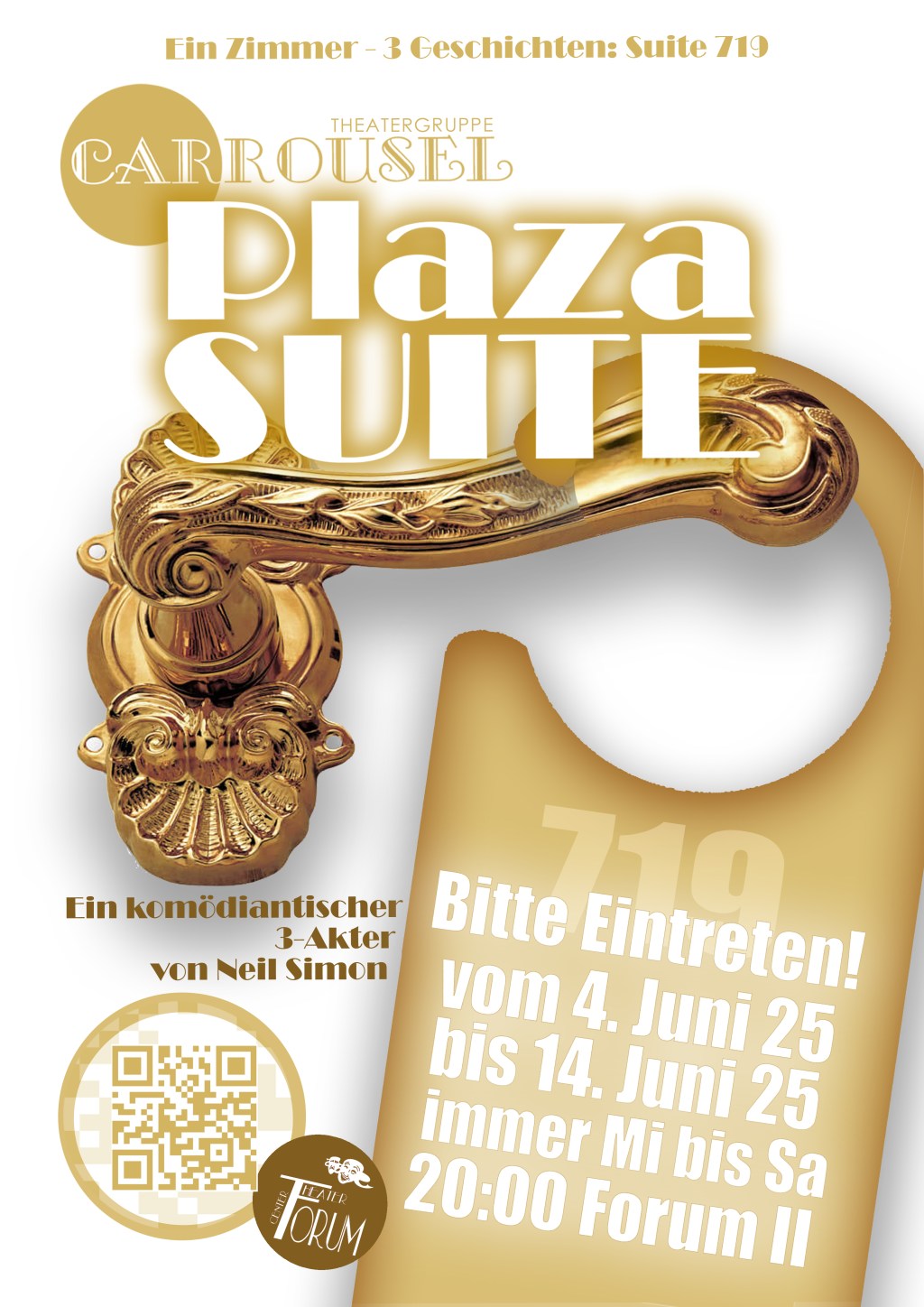 Plaza Suite Eine Komödie in drei Akten von Neil Simon Drei Paare. Drei Geschichten. Ein Hotelzimmer. Charmant, berührend und urkomisch – das Leben schreibt die besten Theaterstücke! Premiere: 4. Juni | Dernière: 14. Juni Vorstellungen: Mittwoch bis Samstag Jetzt Karten sichern!
